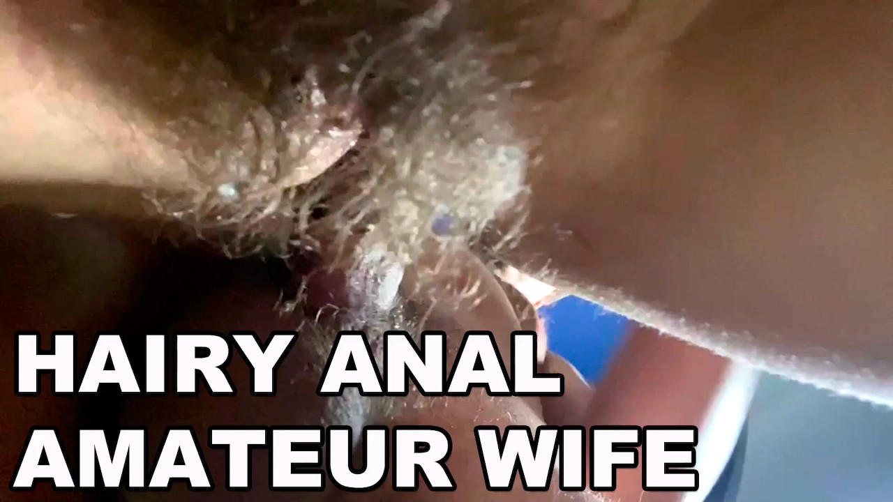 daniel meggerson add Hairy Wife Anal photo